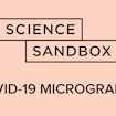 Science Sandbox COVID19 Microgrants